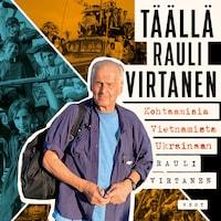 Täällä Rauli Virtanen
