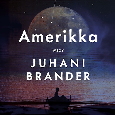 Amerikka - Äänikirja - Juhani Brander