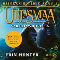Uljasmaa: Hiekkakielten kirous 1: Varjoja vuorella