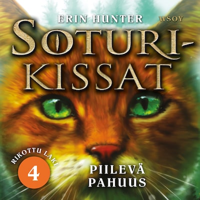 Soturikissat: Rikottu laki 4: Piilevä pahuus - Äänikirja - Erin Hunter