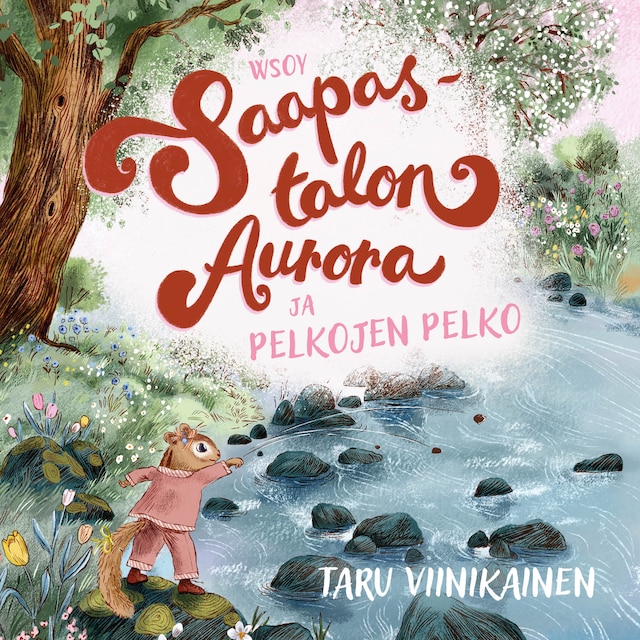 Book cover for Saapastalon Aurora ja pelkojen pelko