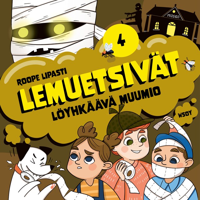 Bokomslag för Lemuetsivät 4: Löyhkäävä muumio