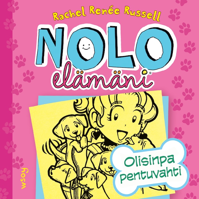 Book cover for Nolo elämäni: Olisinpa pentuvahti