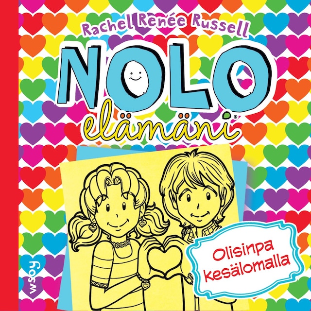 Book cover for Nolo elämäni: Olisinpa kesälomalla