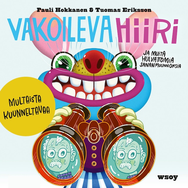 Buchcover für Vakoileva hiiri: Multaista kuunneltavaa