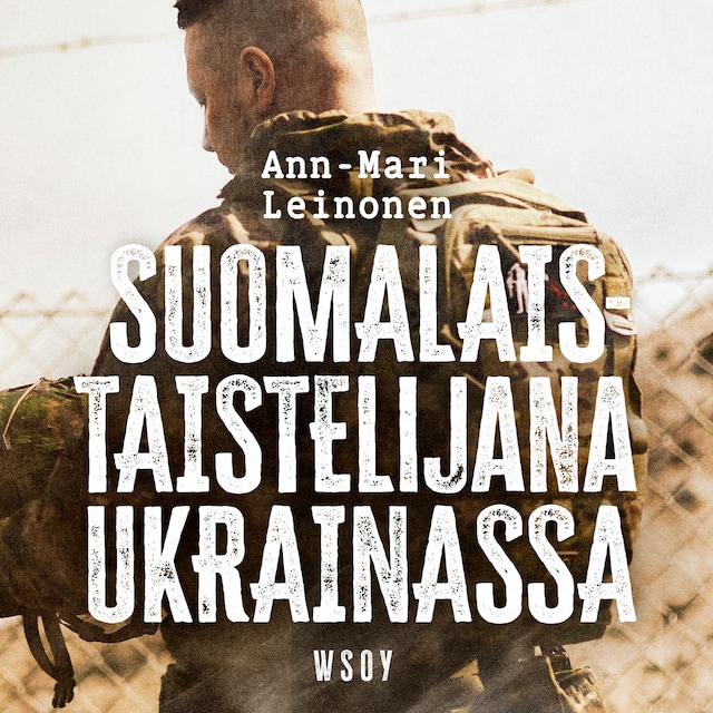 Bogomslag for Suomalaistaistelijana Ukrainassa