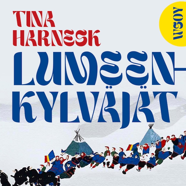 Book cover for Lumeenkylväjät