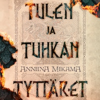 Tulen ja tuhkan tyttäret