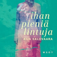 Ihan pieniä lintuja