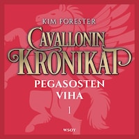 Cavallonin kronikat 1: Pegasosten viha