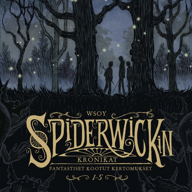 Buchcover für Spiderwickin kronikat: Fantastiset kootut kertomukset 1-5