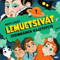 Lemuetsivät 7: Ensimmäinen hajuyhteys