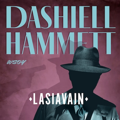 Lasiavain - Äänikirja - Dashiell Hammett