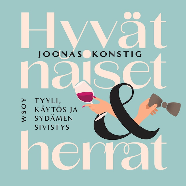 Book cover for Hyvät naiset ja herrat