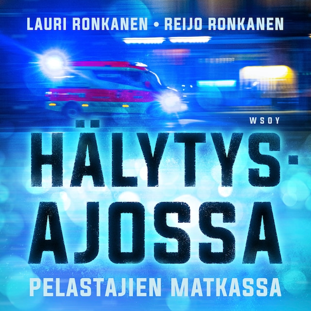 Book cover for Hälytysajossa - Pelastajien matkassa