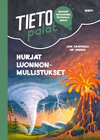 Tietopalat: Hurjat luonnonmullistukset (e-äänikirja)