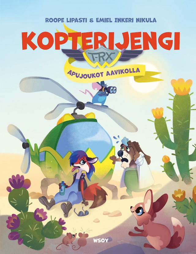 Book cover for Kopterijengi T-RX 4: Apujoukot aavikolla (e-äänikirja)