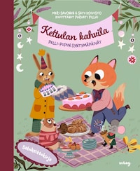 Kettulan kahvila: Pelli-pupun syntymäpäivät (e-äänikirja)