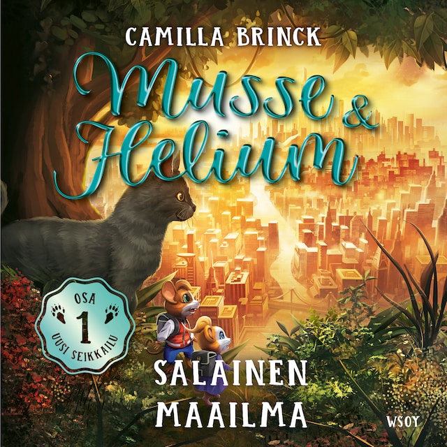 Book cover for Musse ja Helium Uusi seikkailu 1: Salainen maailma