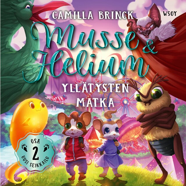 Couverture de livre pour Musse ja Helium Uusi seikkailu 2: Yllätysten matka