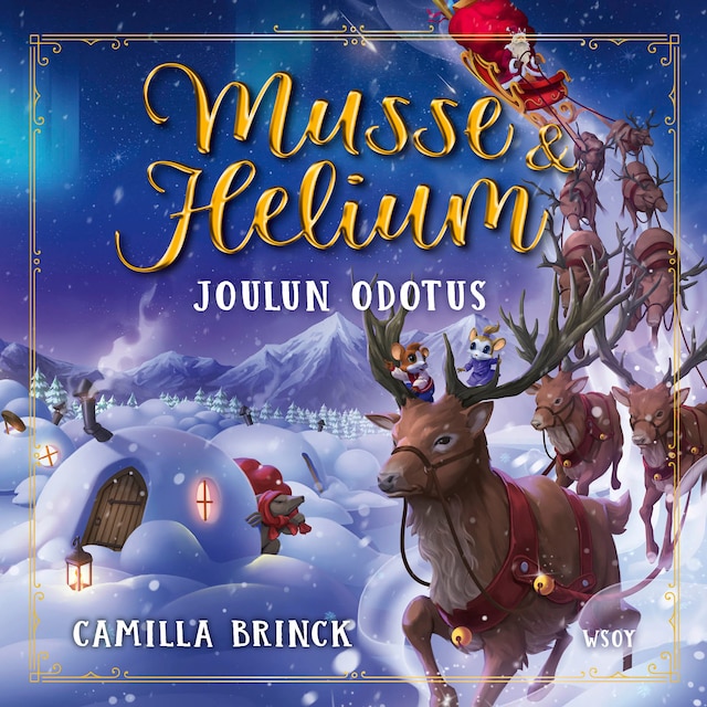 Copertina del libro per Musse ja Helium: Joulun odotus