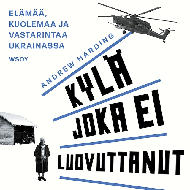 Book cover for Kylä joka ei luovuttanut
