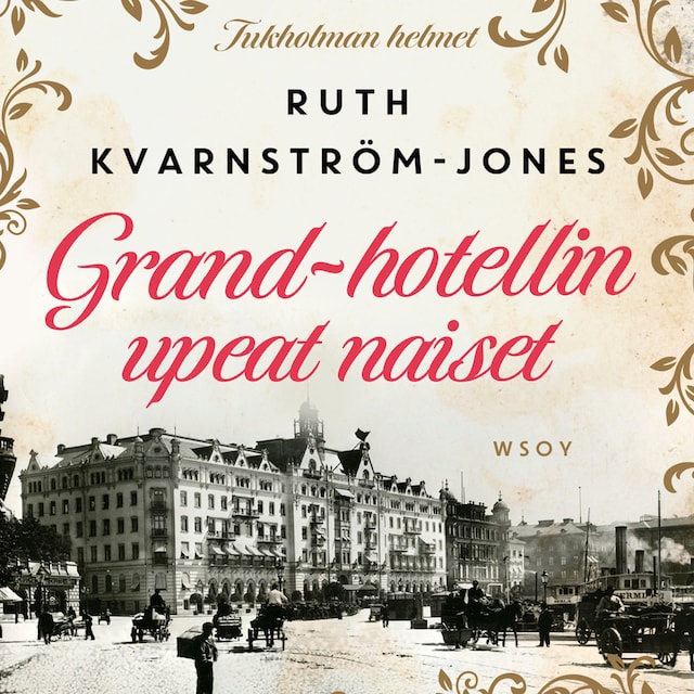 Grand-hotellin upeat naiset Kirjankansi teokselle Grand-hotellin upeat naiset