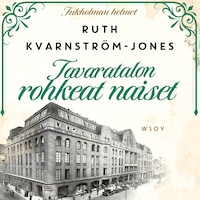 Tavaratalon rohkeat naiset
