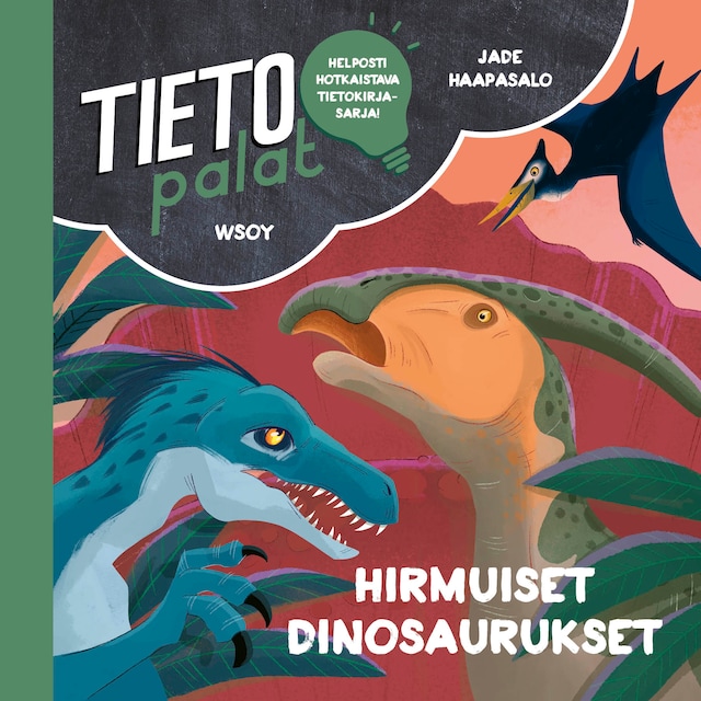 Bogomslag for Tietopalat: Hirmuiset dinosaurukset