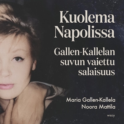 Kuolema Napolissa. Gallen-Kallelan suvun vaiettu salaisuus