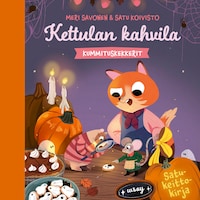 Kettulan kahvila: Kummituskekkerit