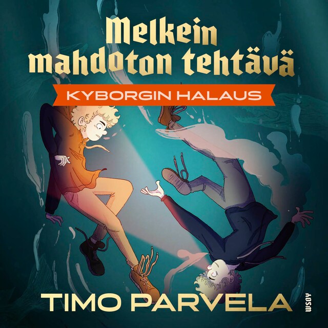 Book cover for Melkein mahdoton tehtävä - Kyborgin halaus