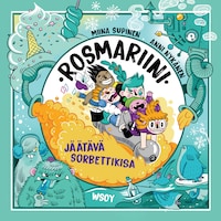 Rosmariini: Jäätävä sorbettikisa
