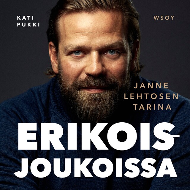 Buchcover für Erikoisjoukoissa – Janne Lehtosen tarina