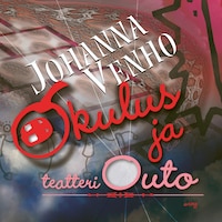 Okulus ja teatteri Outo