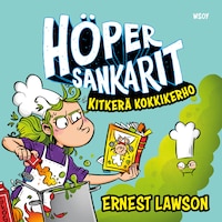 Höpersankarit: Kitkerä kokkikerho