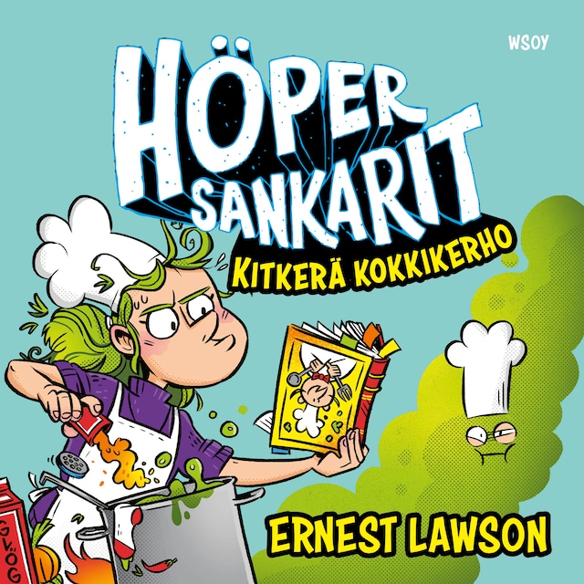 Book cover for Höpersankarit: Kitkerä kokkikerho