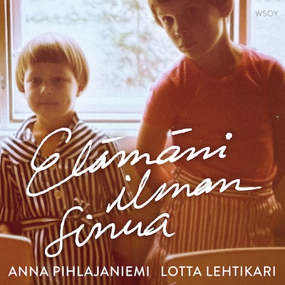 Elämäni ilman sinua