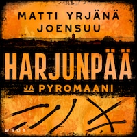 Harjunpää ja pyromaani