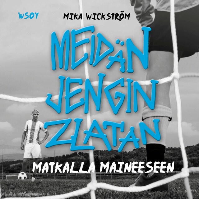 Buchcover für Meidän jengin Zlatan - matkalla maineeseen