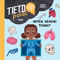 Tietopalat: Miten kehoni toimii?