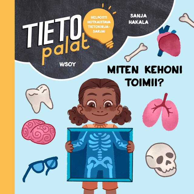 Kirjankansi teokselle Tietopalat: Miten kehoni toimii?