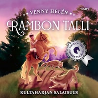 Rambon talli: Kultaharjan salaisuus