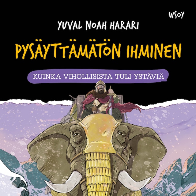 Portada de libro para Pysäyttämätön ihminen: Kuinka vihollisista tuli ystäviä