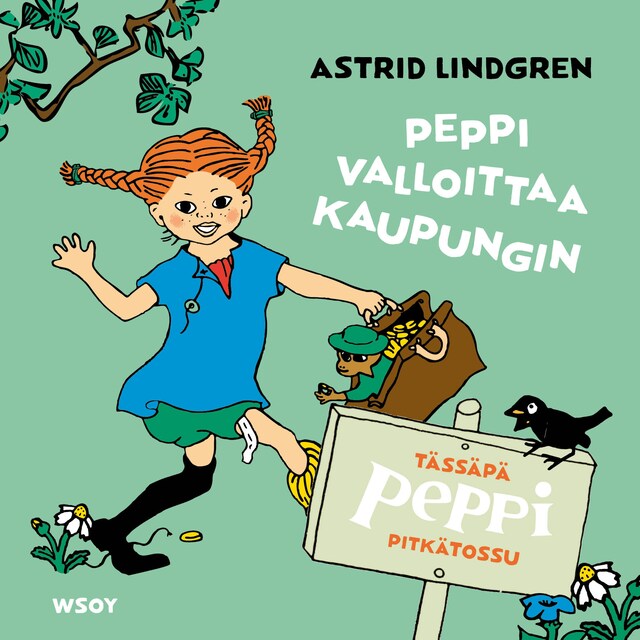 Book cover for Tässäpä Peppi Pitkätossu: Peppi valloittaa kaupungin