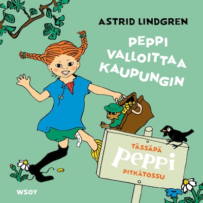 Tässäpä Peppi Pitkätossu: Peppi valloittaa kaupungin