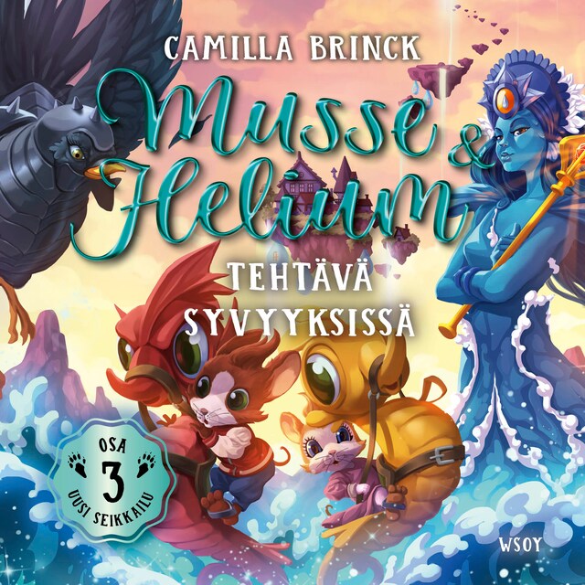 Book cover for Musse ja Helium Uusi seikkailu 3: Tehtävä syvyyksissä