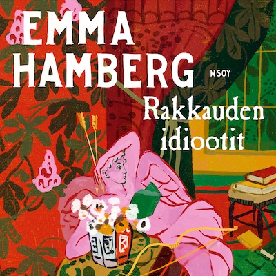 Rakkauden idiootit