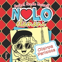 Nolo elämäni: Olisinpa Pariisissa