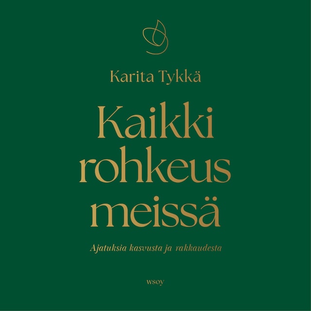 Kirjankansi teokselle Kaikki rohkeus meissä